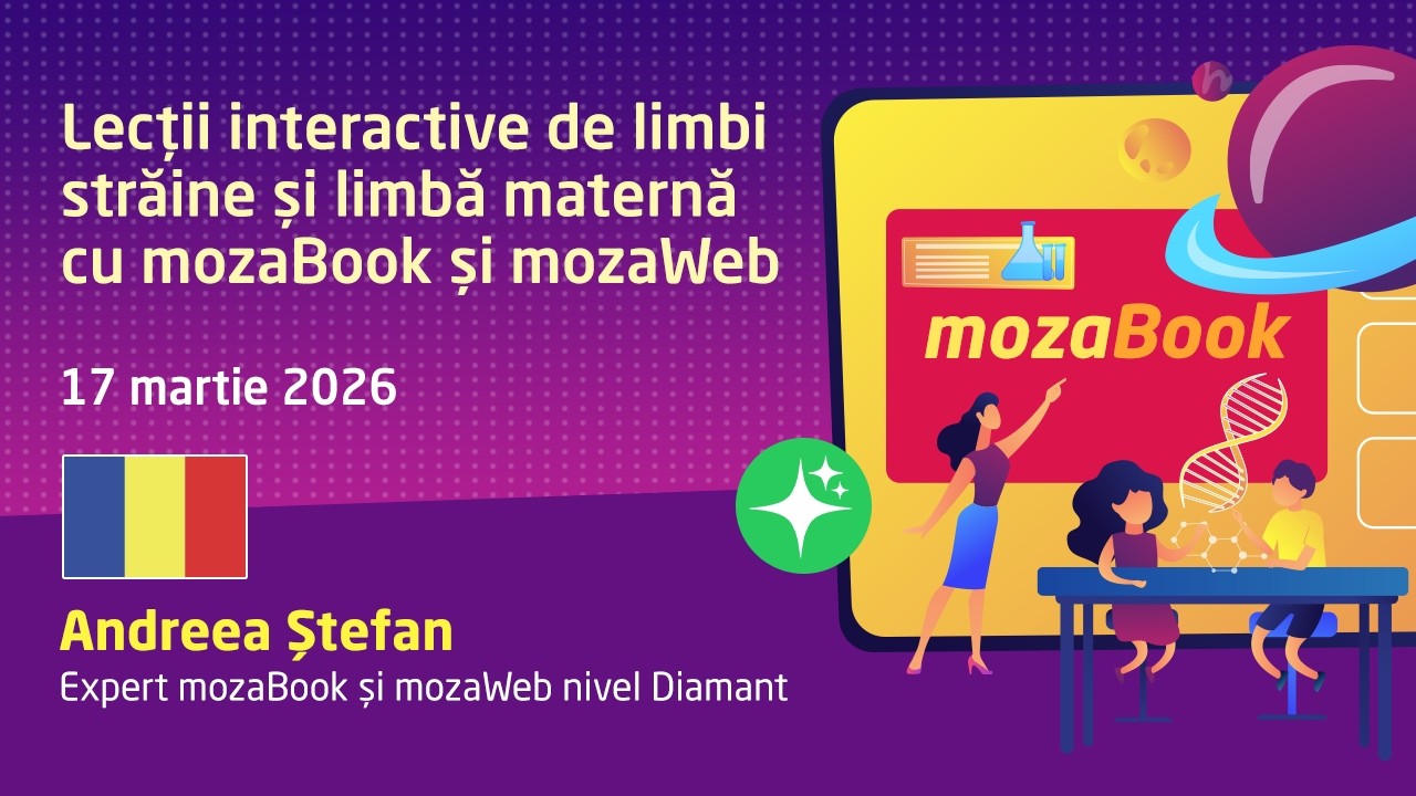 Lecții interactive de limbi străine și limbă maternă cu mozaBook si mozaWeb - 2026